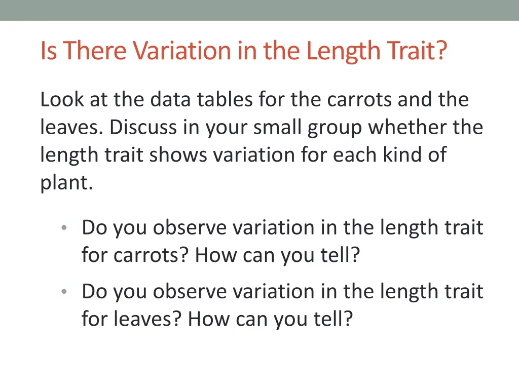 is there variation in the length trait