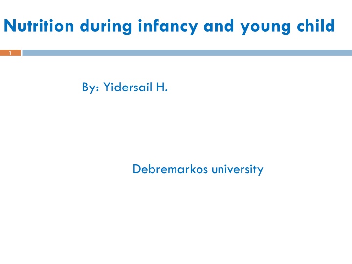 nutrition during infancy and young child