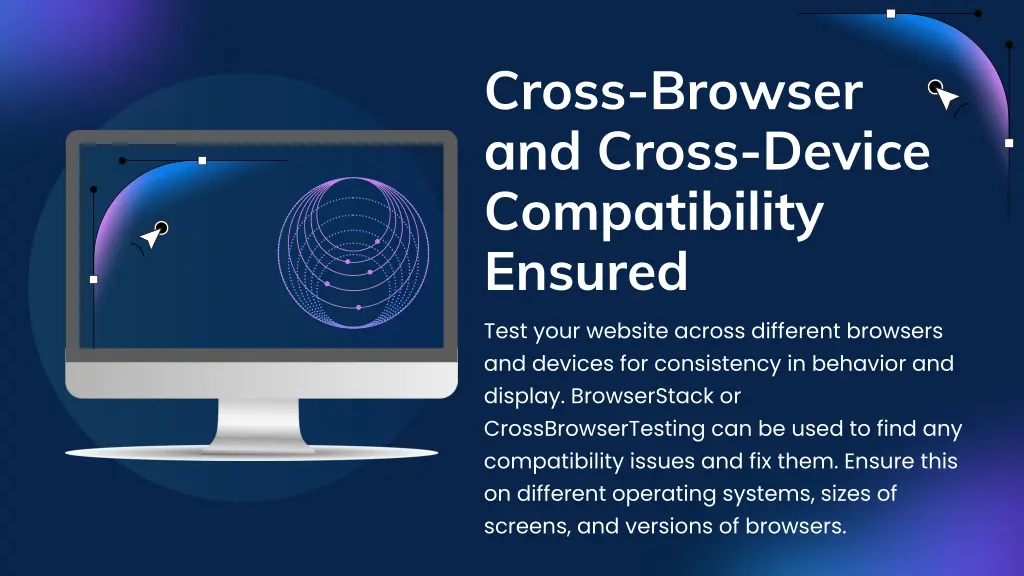 cross browser and cross device compatibility