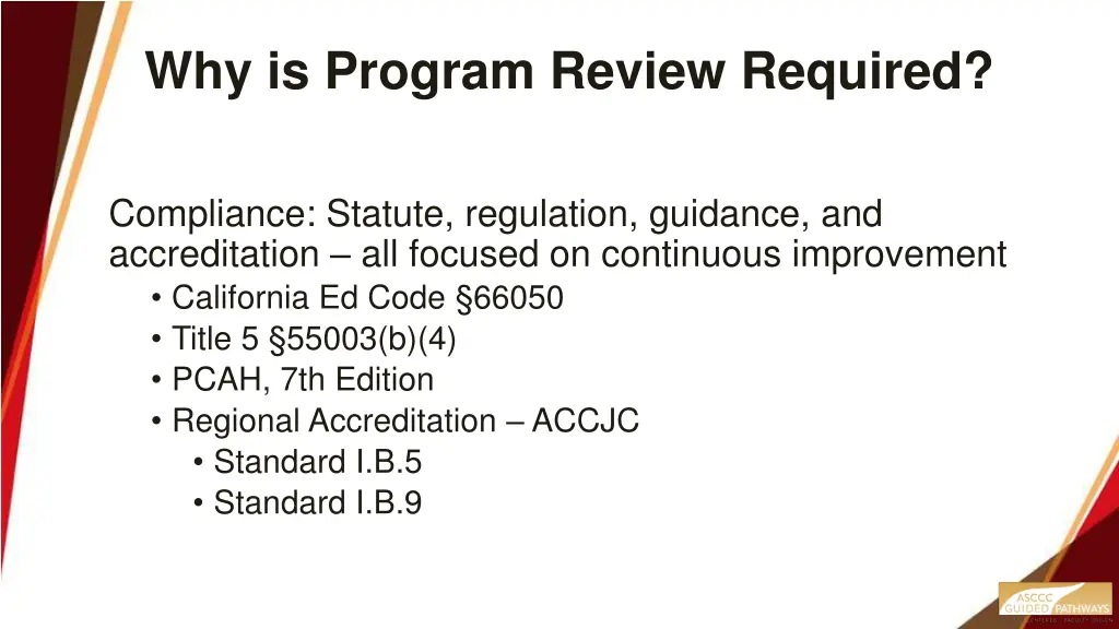 why is program review required