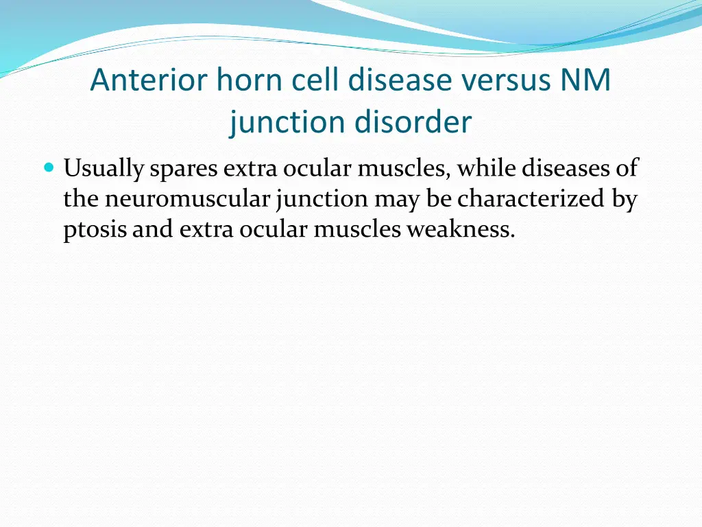 anterior horn cell disease versus nm junction