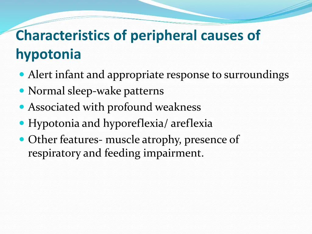 characteristics of peripheral causes of hypotonia