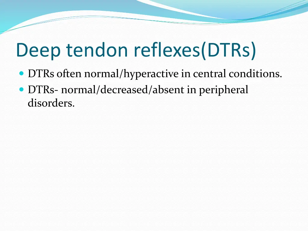 deep tendon reflexes dtrs