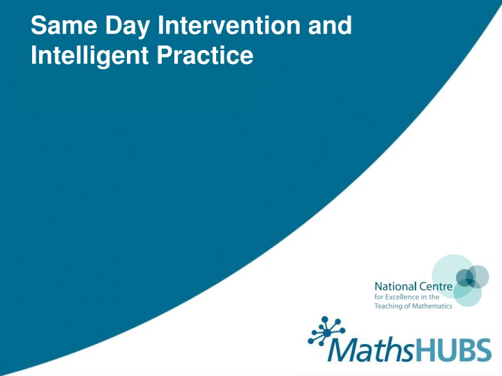 same day intervention and intelligent practice