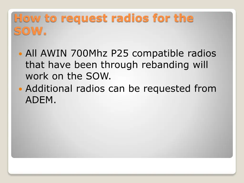 how to request radios for the sow