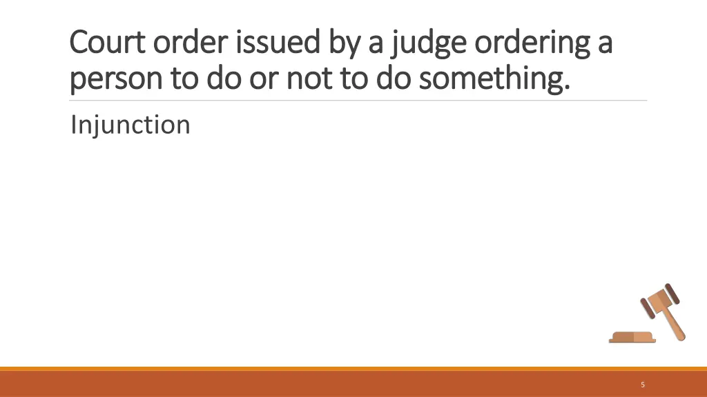 court order issued by a judge ordering a court