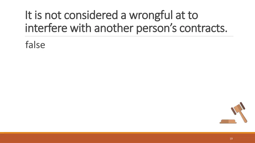 it is not considered a wrongful