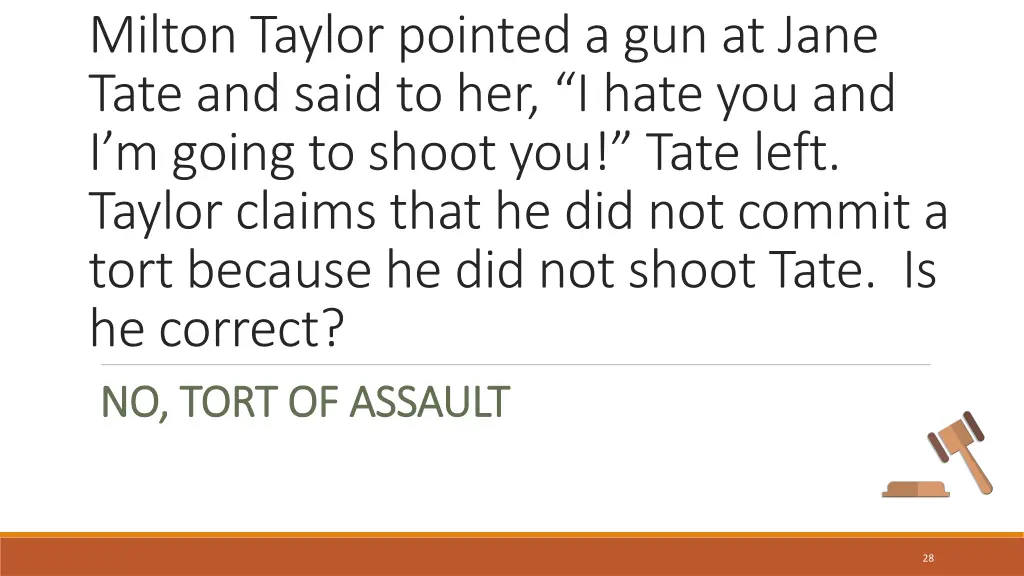 milton taylor pointed a gun at jane tate and said