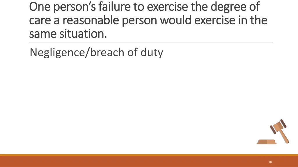 one person s failure to exercise the degree