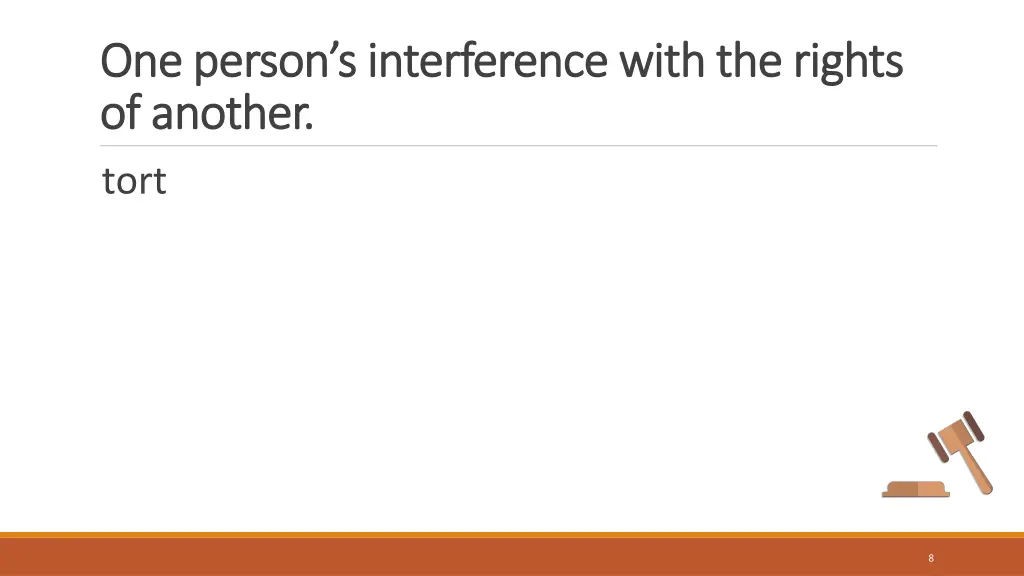 one person s interference with the rights