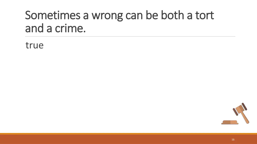 sometimes a wrong can be both a tort sometimes