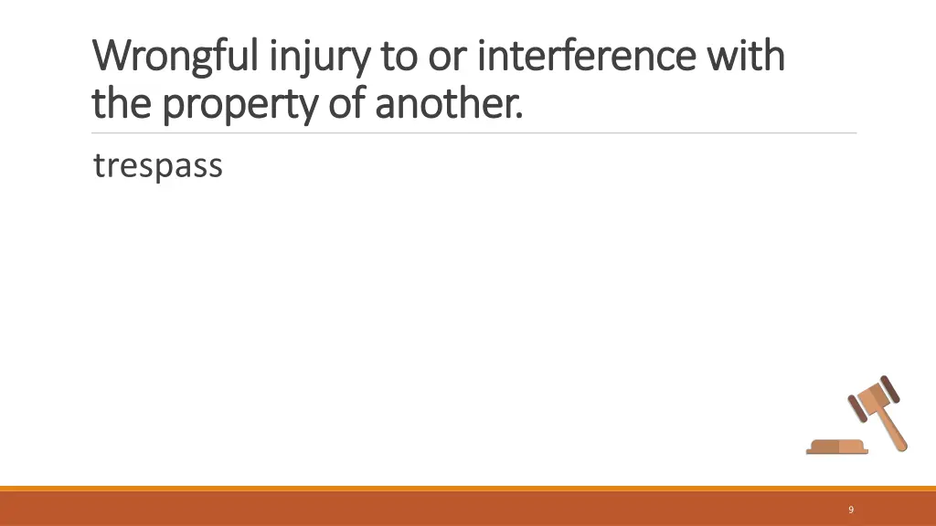 wrongful injury to or interference with wrongful