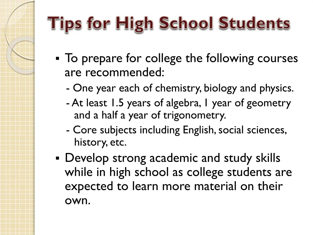 to prepare for college the following courses