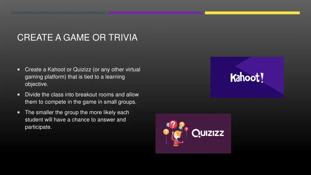 create a game or trivia