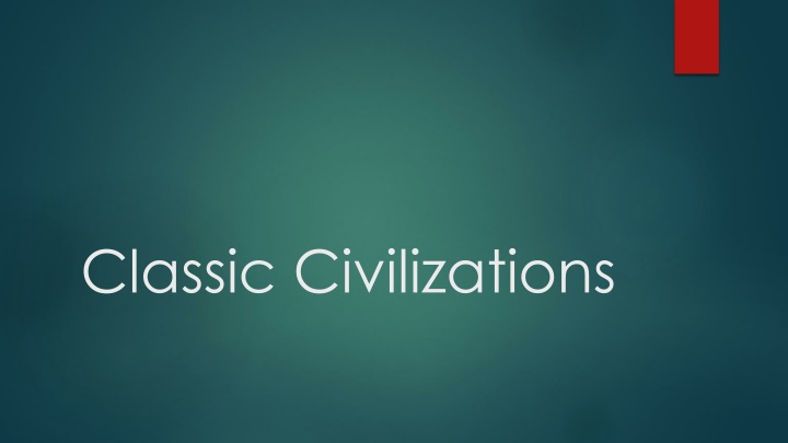 classic civilizations