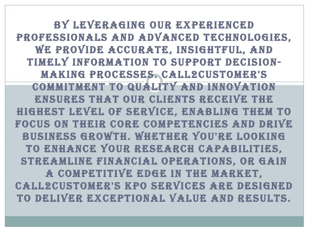 by leveraging our experienced by leveraging