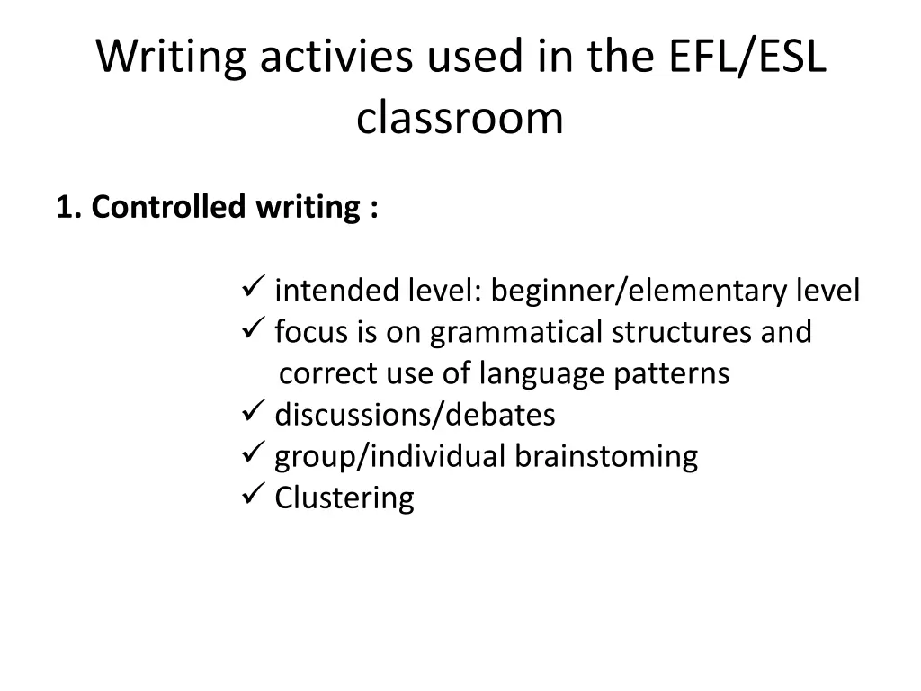 writing activies used in the efl esl classroom