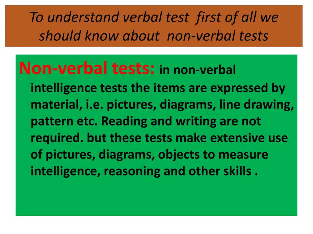 to understand verbal test first of all we should