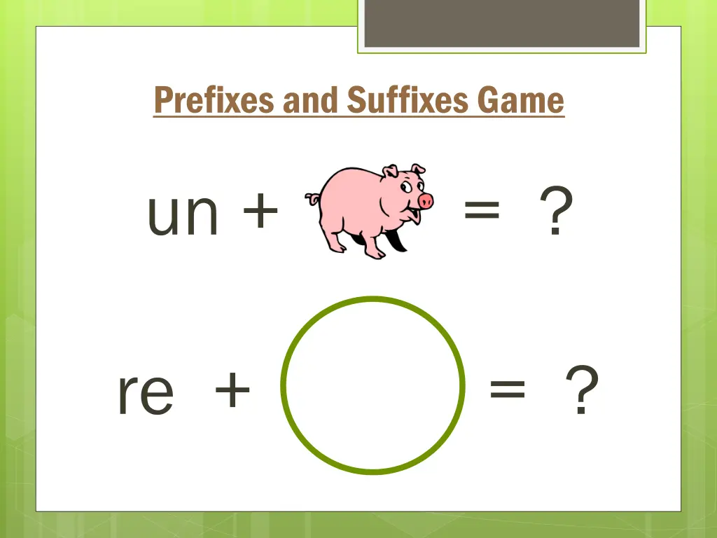 prefixes and suffixes game 2