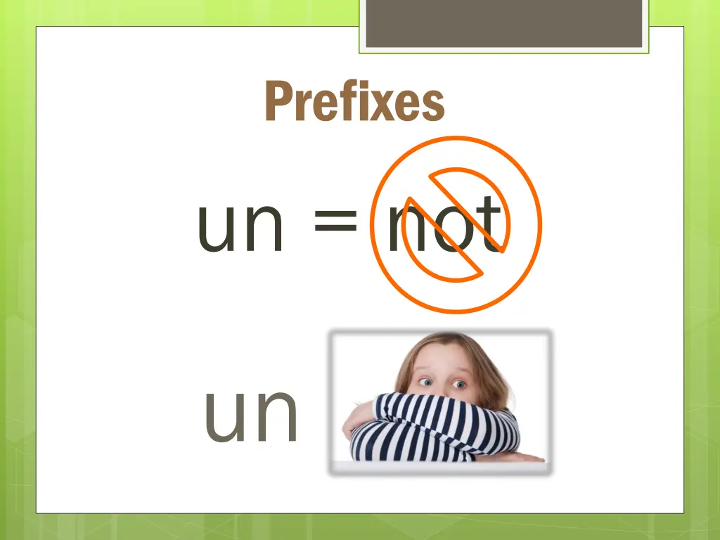 prefixes un not