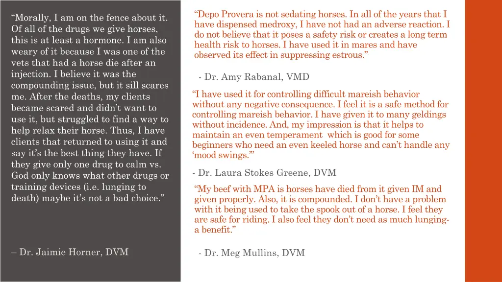 depo provera is not sedating horses