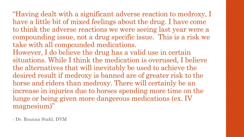 having dealt with a significant adverse reaction