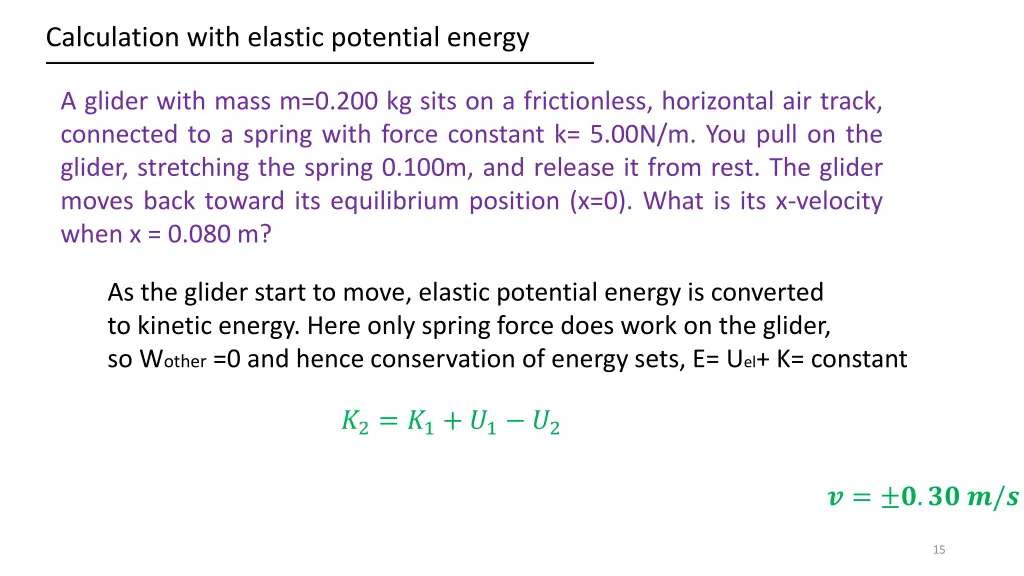 calculation with elastic potential energy