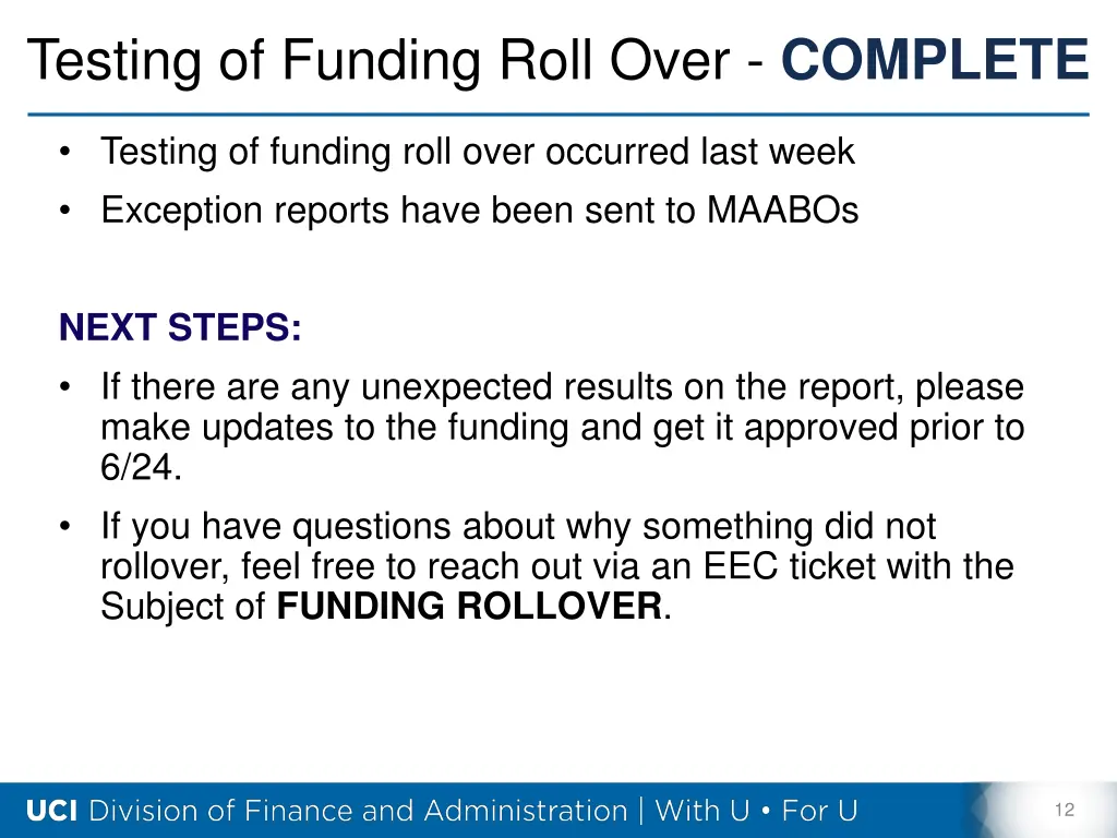 testing of funding roll over complete