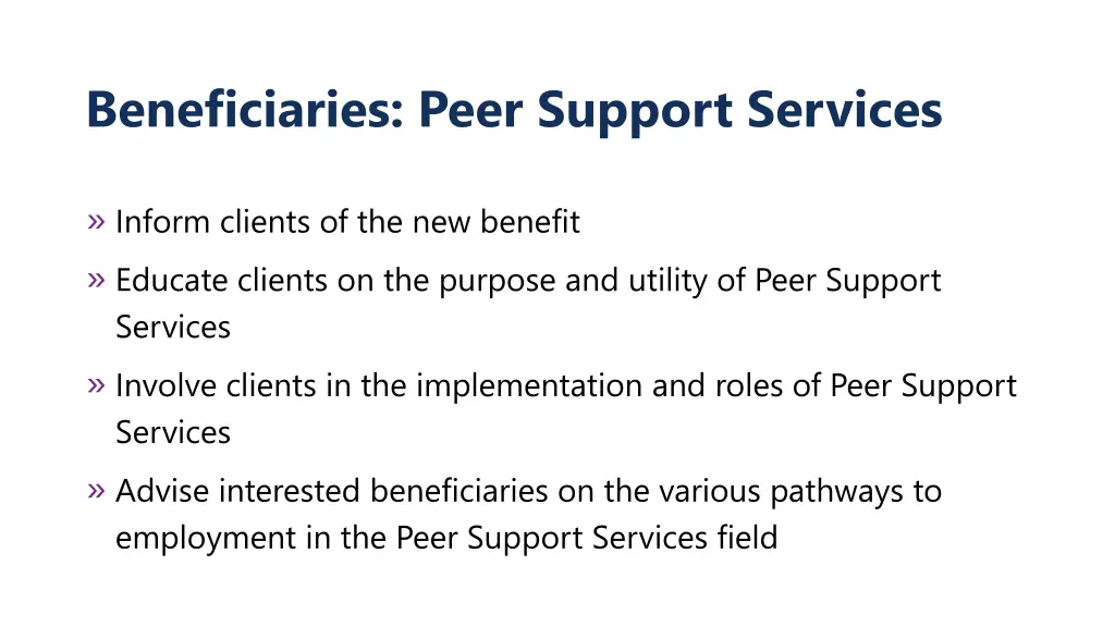 beneficiaries peer support services