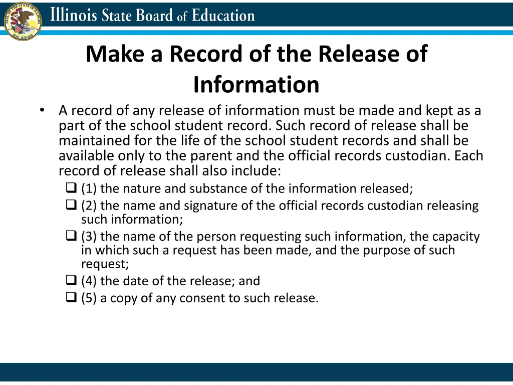 make a record of the release of information