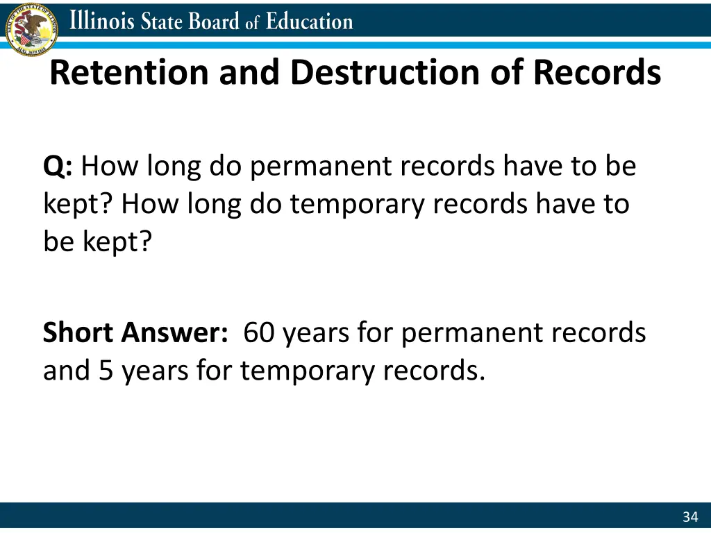 retention and destruction of records