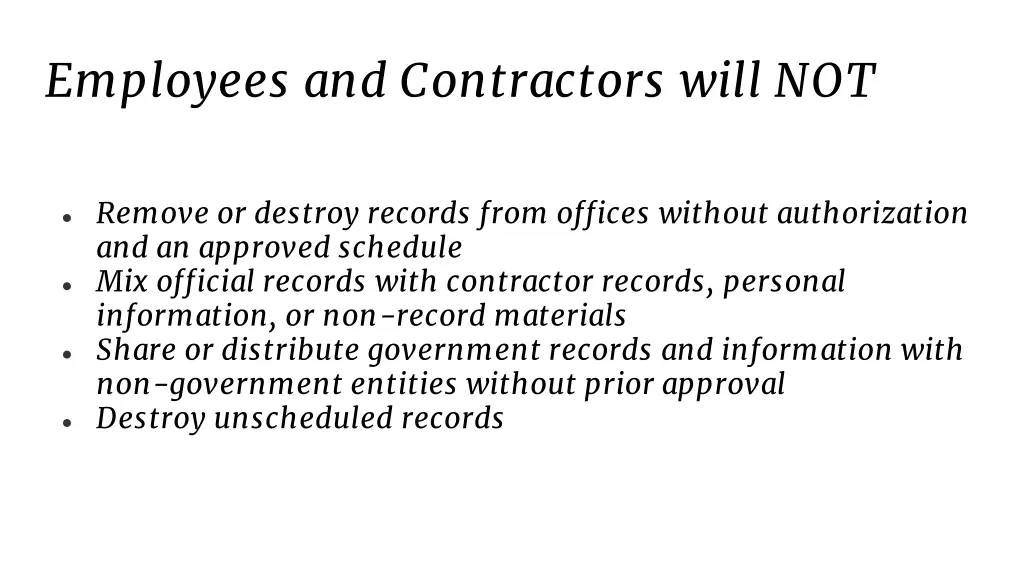 employees and contractors will not