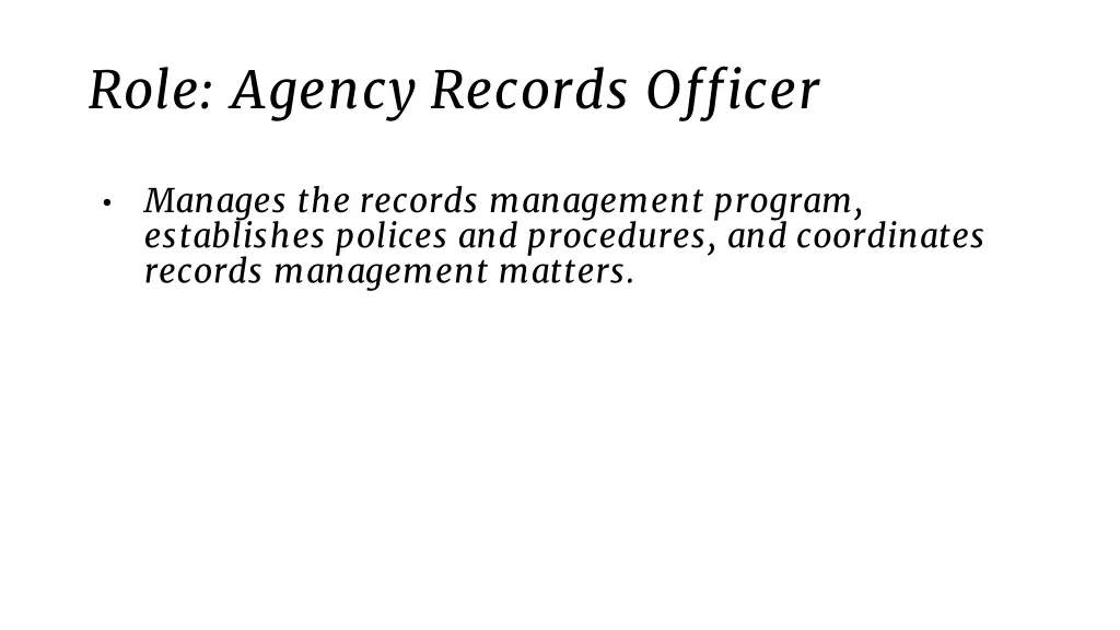 role agency records officer