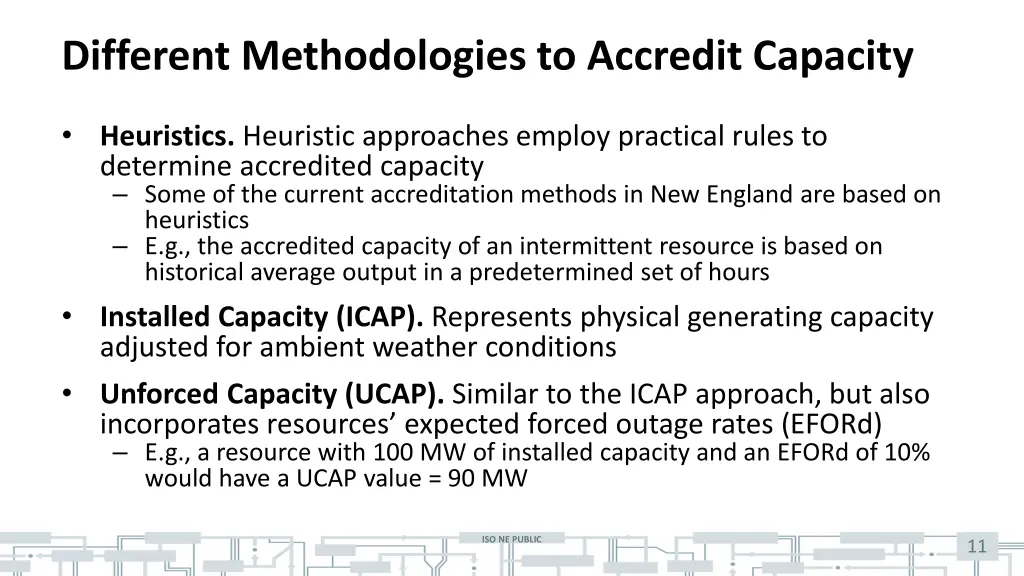 different methodologies to accredit capacity