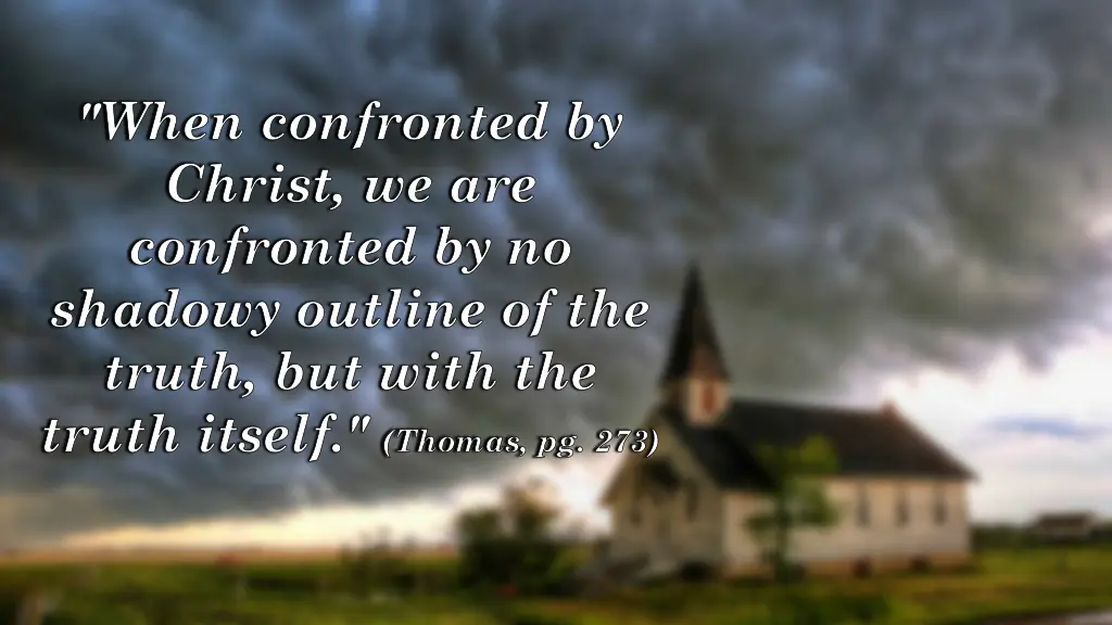 when confronted by christ we are confronted