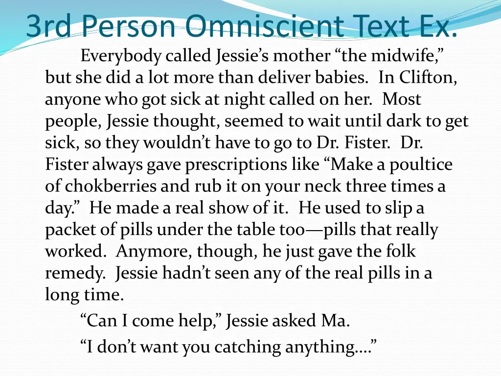 3rd person omniscient text ex everybody called