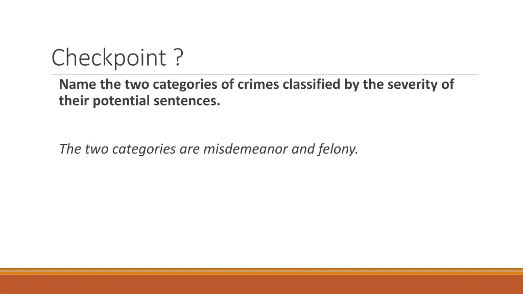 checkpoint name the two categories of crimes