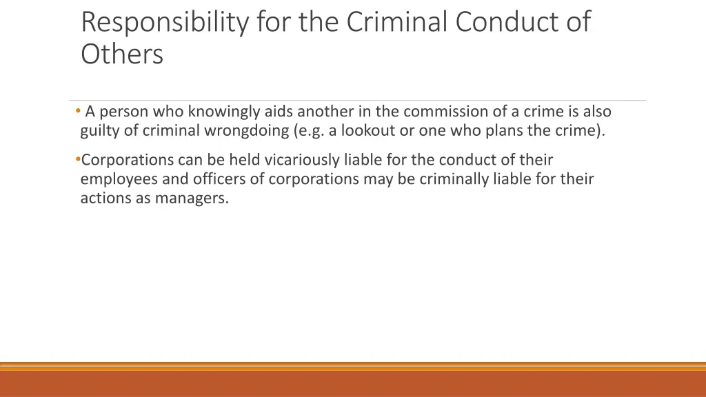 responsibility for the criminal conduct of others