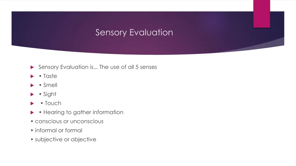 sensory evaluation