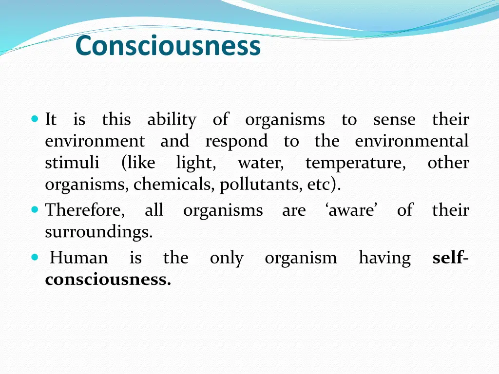 consciousness