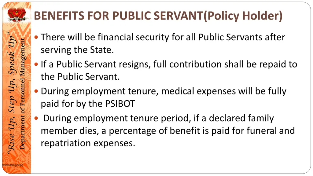 benefits for public servant policy holder