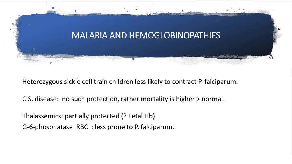 malaria and hemoglobinopathies malaria