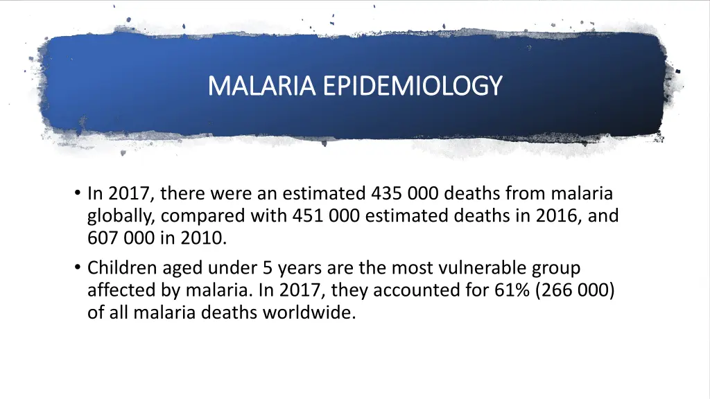 malaria epidemiology malaria epidemiology 1