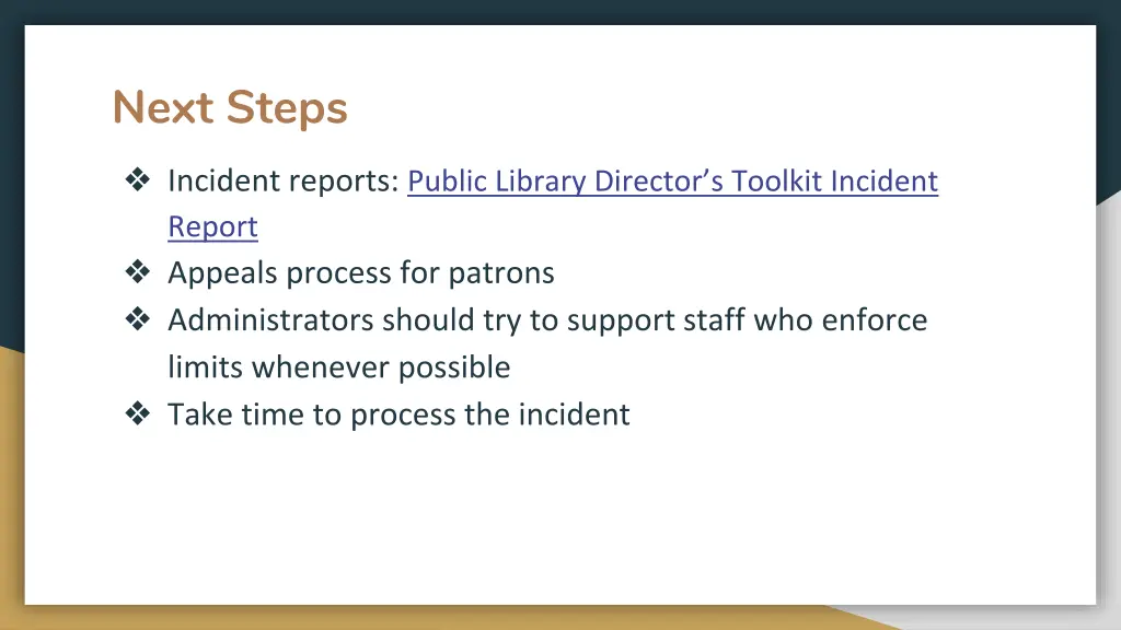 next steps incident reports public library