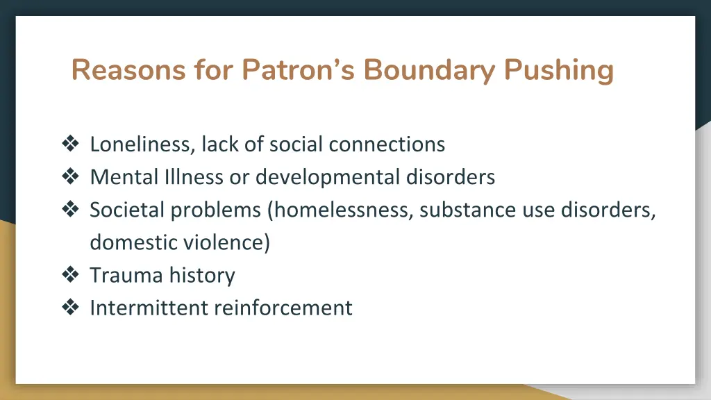 reasons for patron s boundary pushing