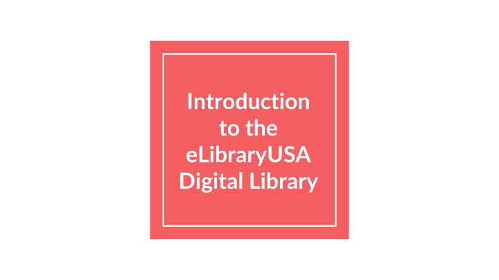 introduction to the elibraryusa digital library