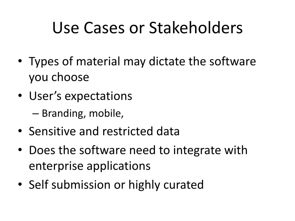 use cases or stakeholders