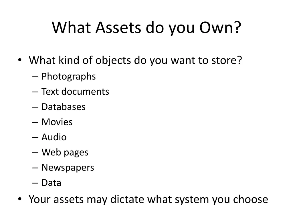 what assets do you own