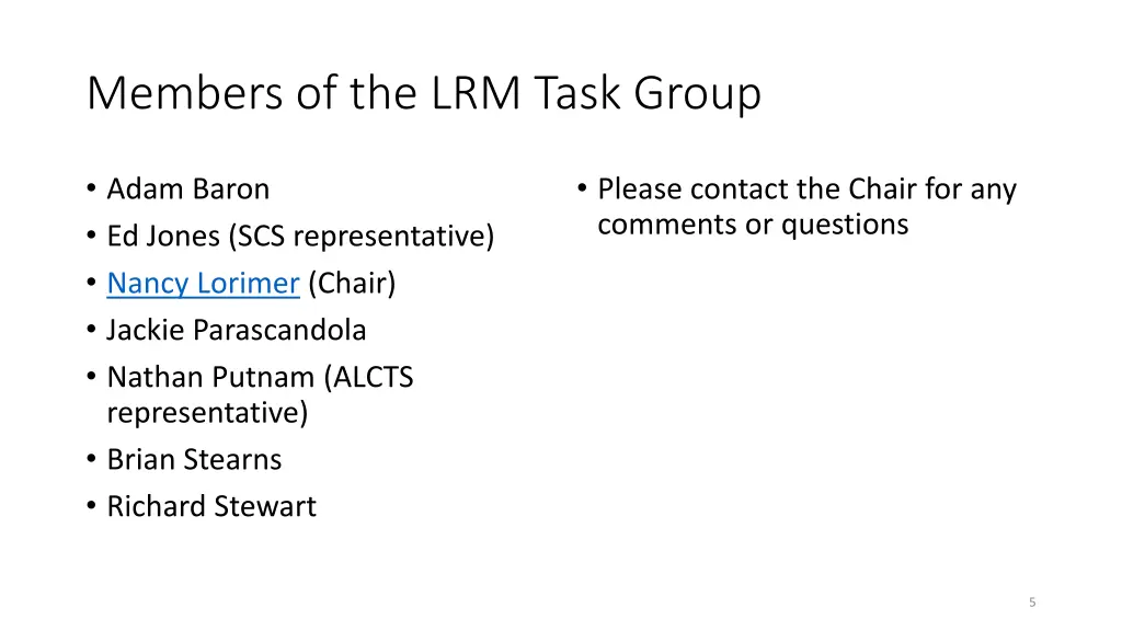 members of the lrm task group