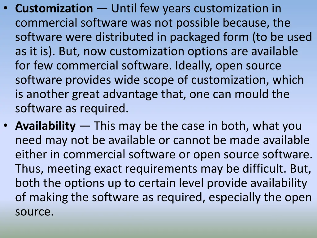 customization until few years customization